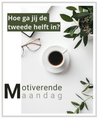 Hoe ga jij de tweede helft in?